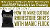 Making Money With Custom Rhinestone T Shirts Business Training Rhinestone Starter Kit Giveaways