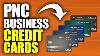 Pnc Bank Business Credit Cards Startups And New Businesses Okay High Limits